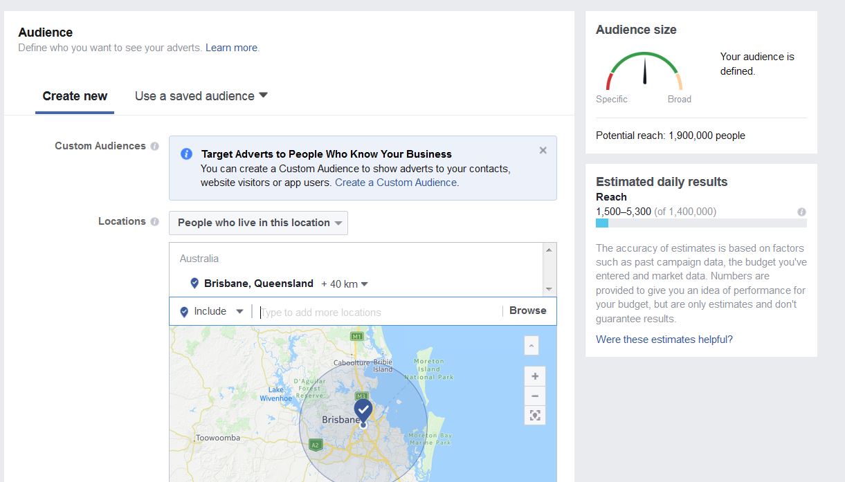 A screenshot from Facebook's advertising interface. Here I have narrowed the audience to people who live in Brisbane. On the right we can see this audience is 1.9 million people, and estimated daily reach would be 1500 to 5300 users.