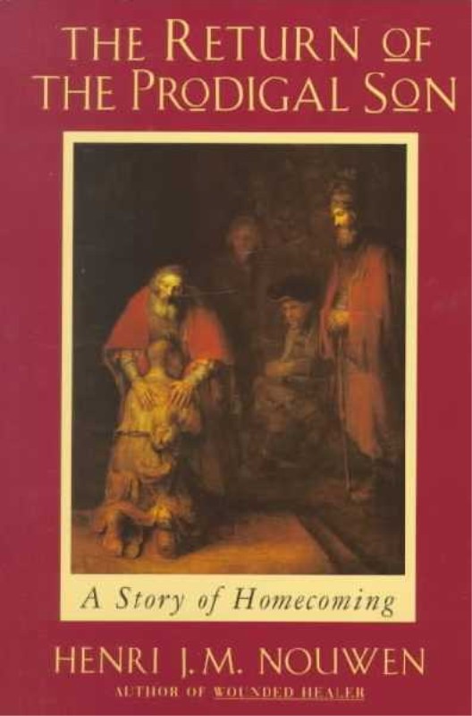 Return-of-the-Prodigal-Son-by-Henri-Nouwen-198x300.jpg