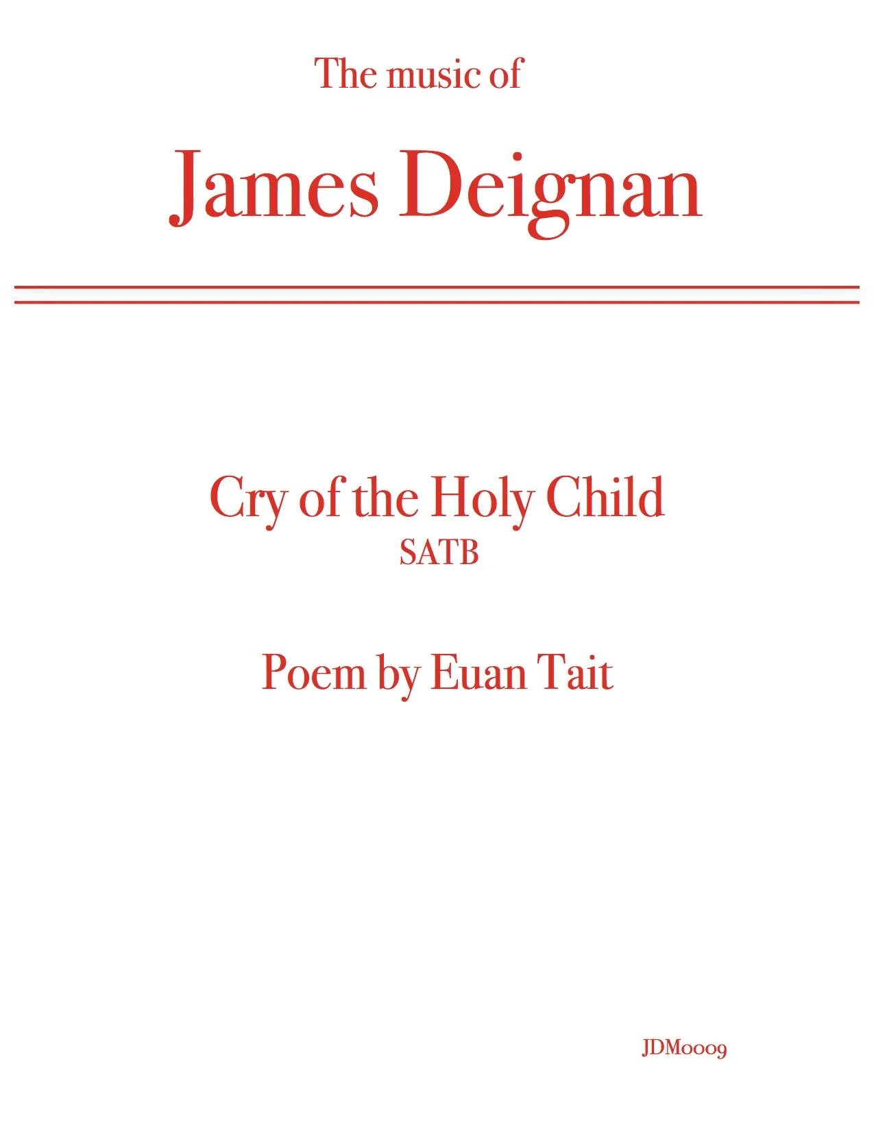Cry of the Holy Child SATB