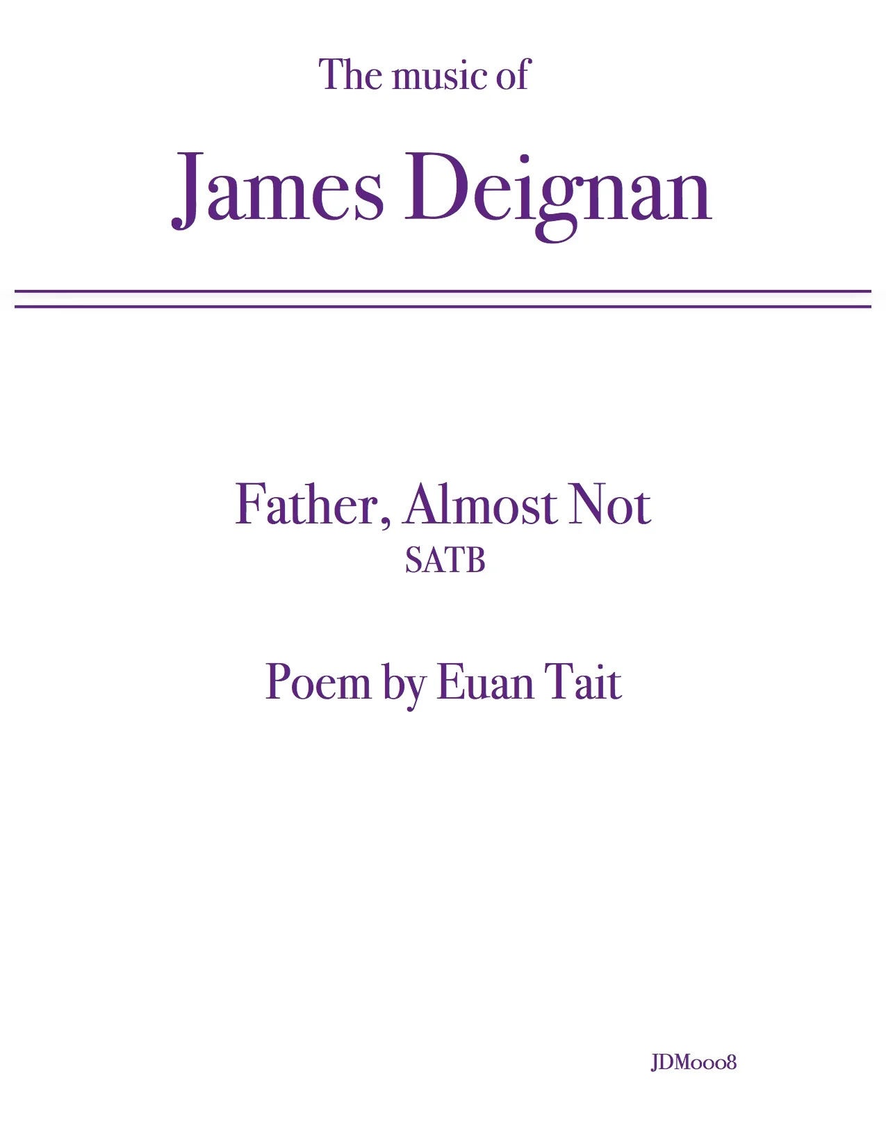 Father, Almost Not SATB