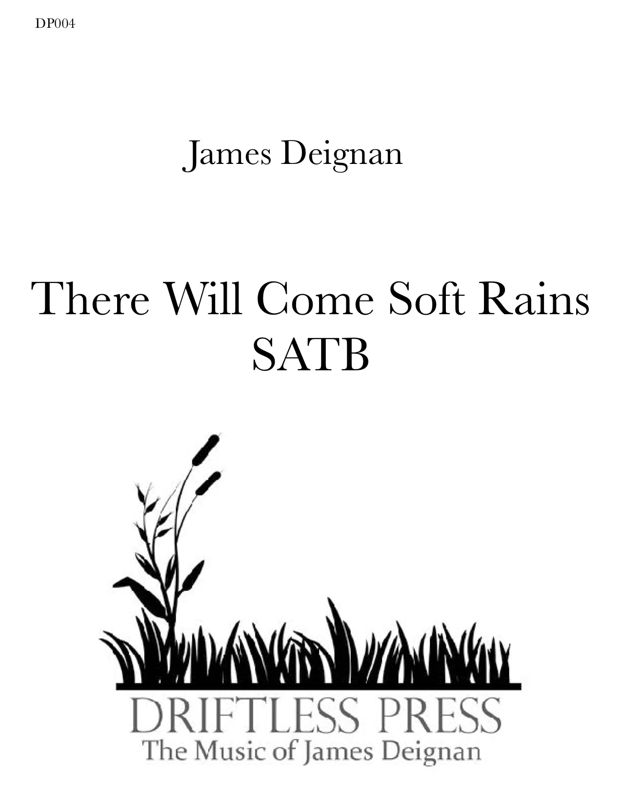 There Will Come Soft Rains SATB