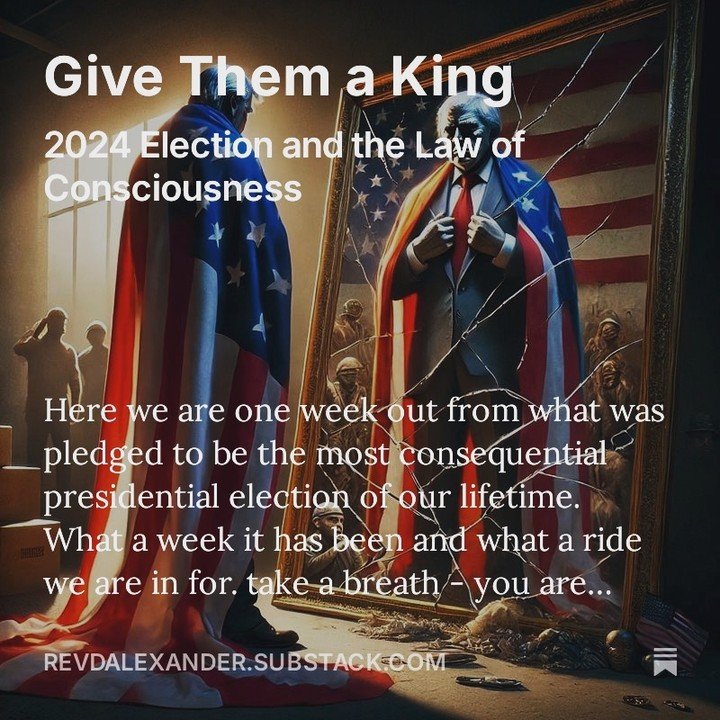 https://open.substack.com/pub/revdalexander/p/give-them-a-king