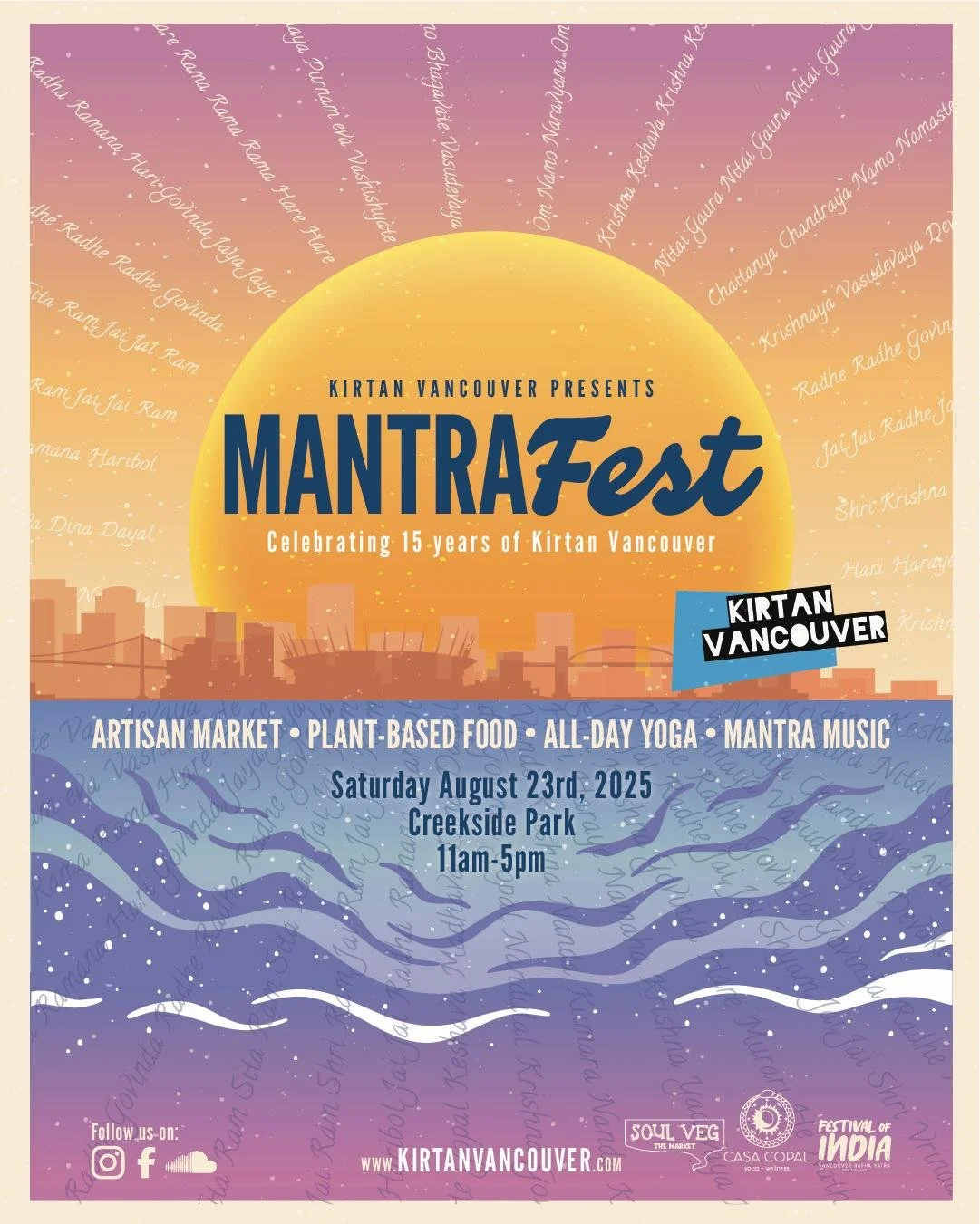      

 
   MANTRAFEST IS COMING! Join us on August 23rd, 2025, 11 am - 5 pm at Creekside Park in Vancouver for a FREE all-day Kirtan extravaganza! We're thrilled to celebrate Kirtan Vancouver's 15th anniversary with special guests and an unforgettab