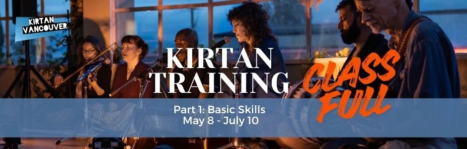      

 
    Part 1 - Basic Skills:  Friday evenings, 6:30-8:30pm (16 hours), May 8 - July 10      Want to learn how to lead kirtan? This basic skills course focuses on how to chant while playing the harmonium with the accompaniment of kartals (hand 