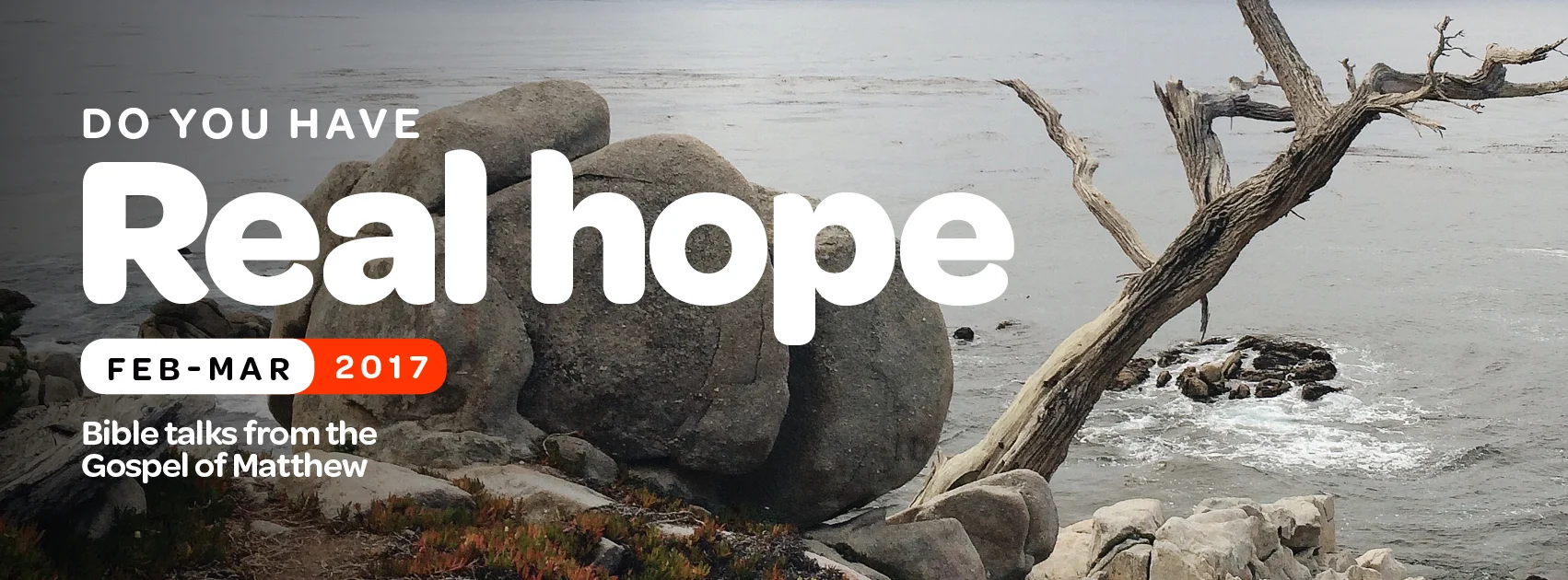 Matthew 19-28: Real Hope