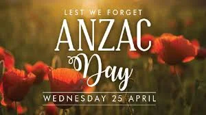 Anzac Day - Lest we forget