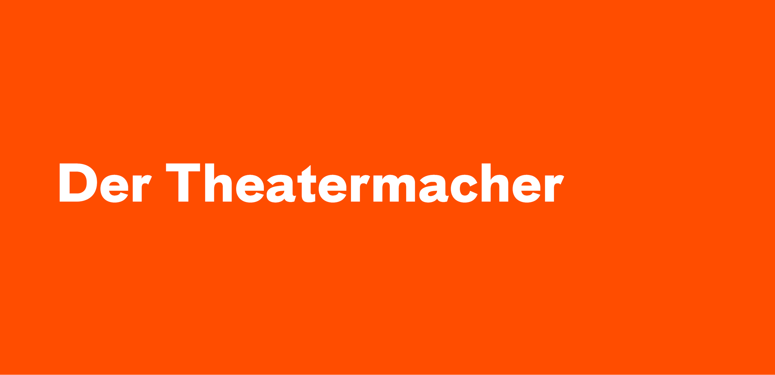 Der Theatermacher