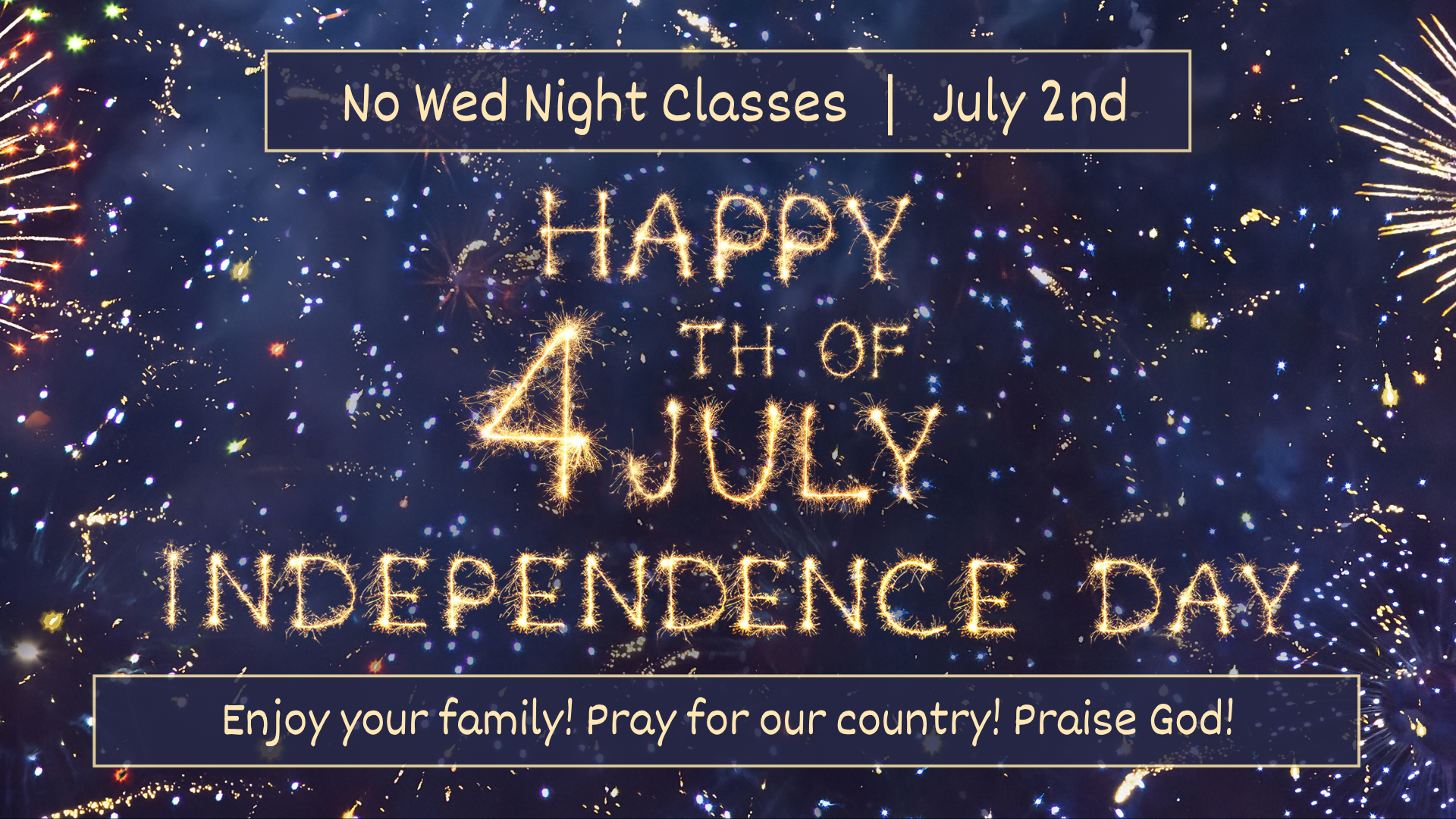 No Wed Night Classes July 2nd