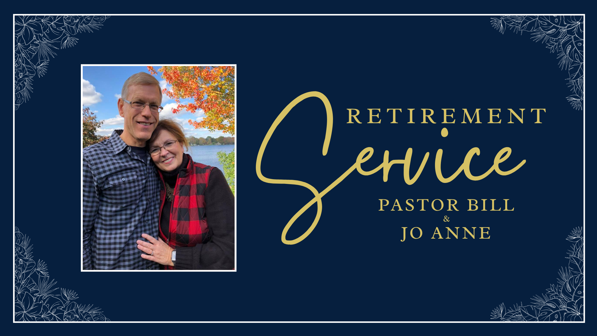 Retirement service for Pastor Bill and Jo Anne