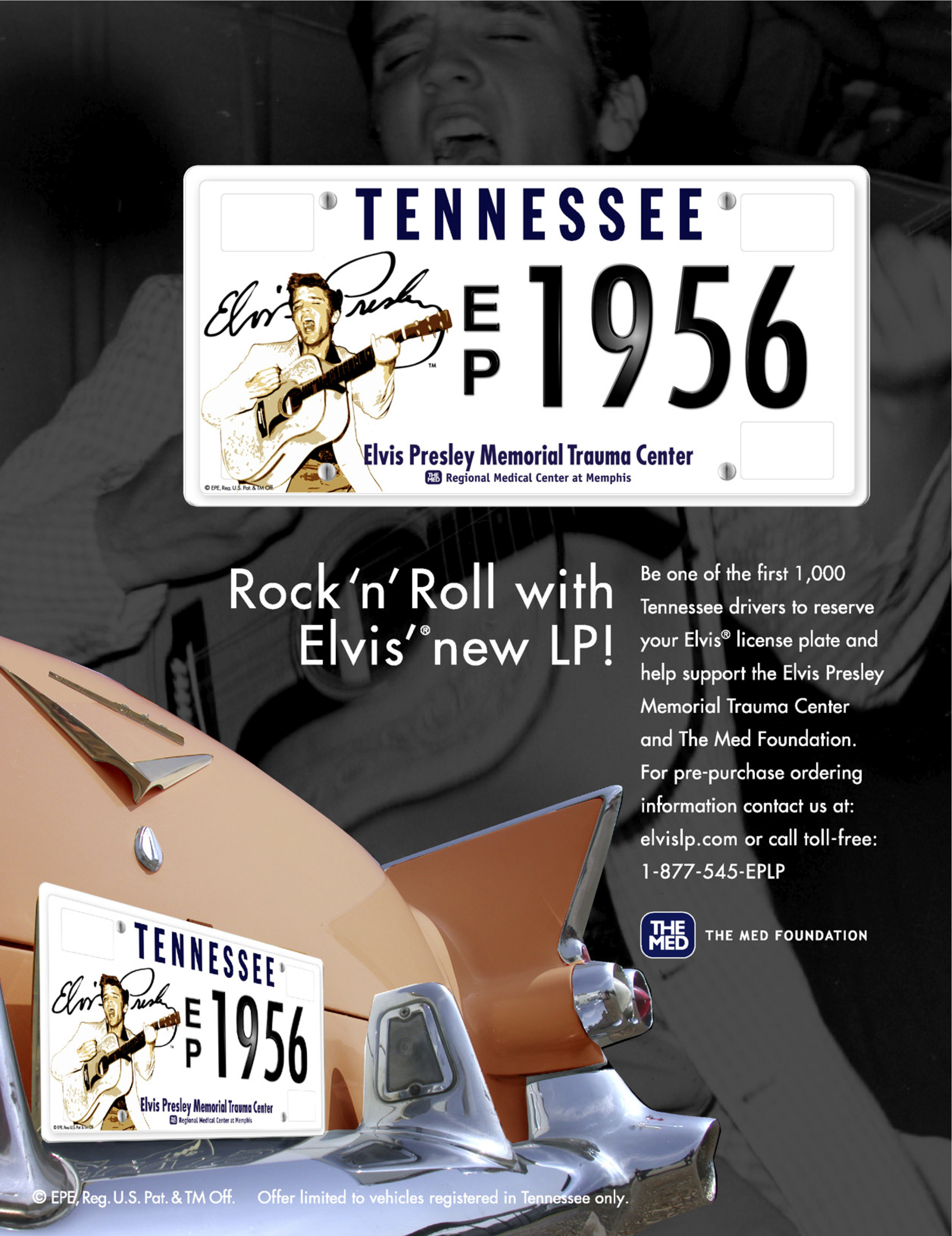  Elvis Presley Official State of Tennessee License Plate reveal ad  Creative, copywriting and design by Chuck Mitchell  The MED logo by the late Bill Womack  Elvis Image ©EPE, Reg. U.S. Pat. &amp; TM Off. 