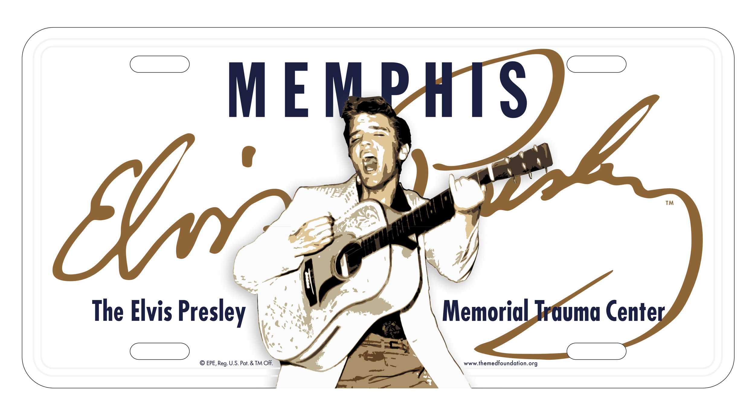  Elvis Presley Trauma Center specialty fundraiser front plate (Note: This fundraiser front plate is NOT an official registered State of Tennessee license plate)  Creative and design by Chuck Mitchell  Elvis Image ©EPE, Reg. U.S. Pat. &amp; TM Off. 