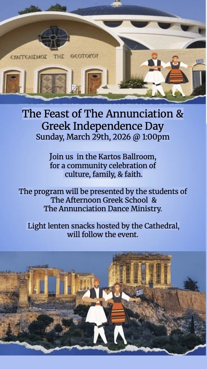 Feast of the Annunciation of the Theotokos and Greek Independace Day Celebration