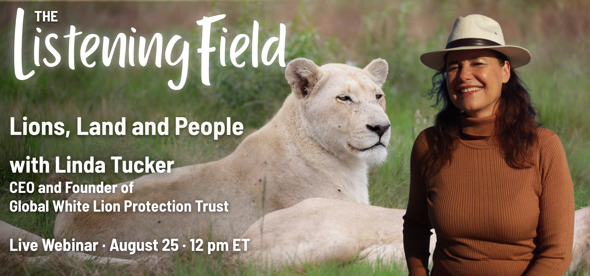 Lions, Land and People with Linda Tucker