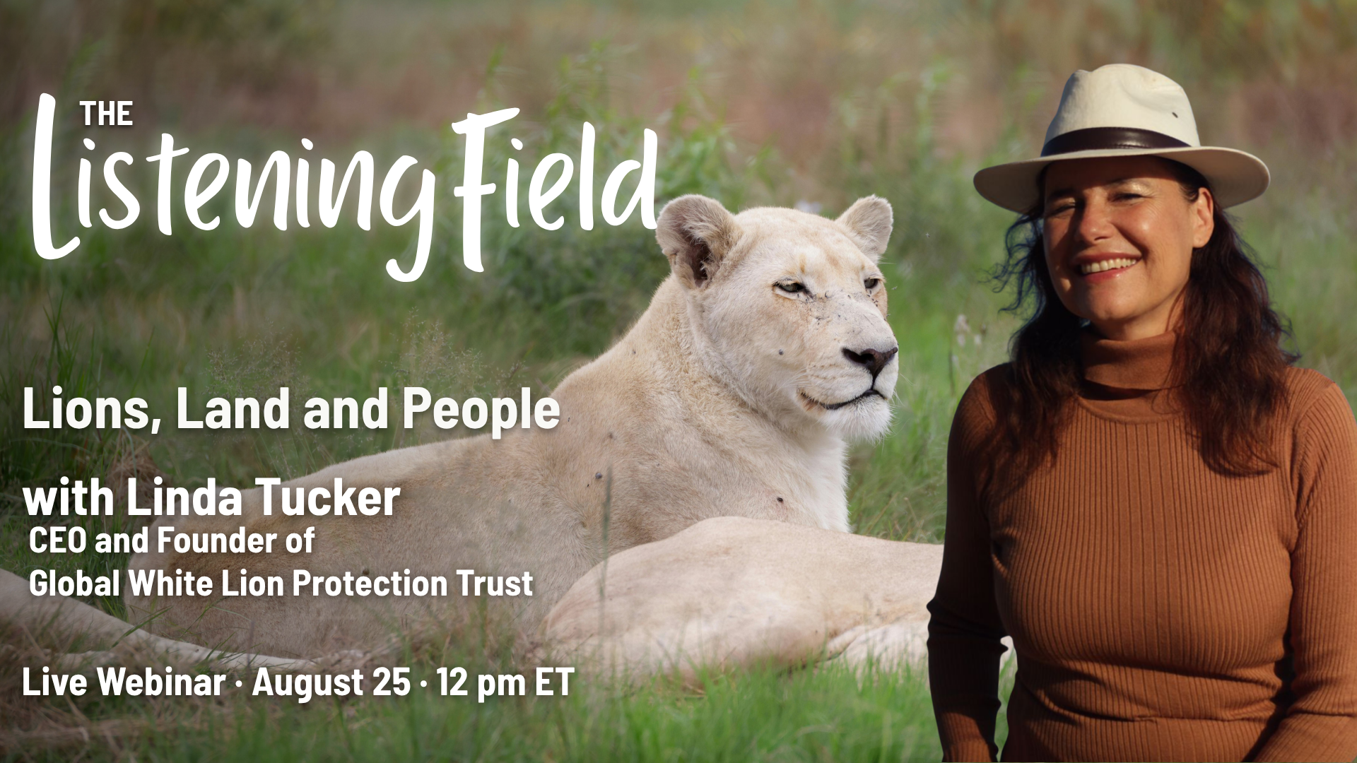 Lions, Land and People with Linda Tucker