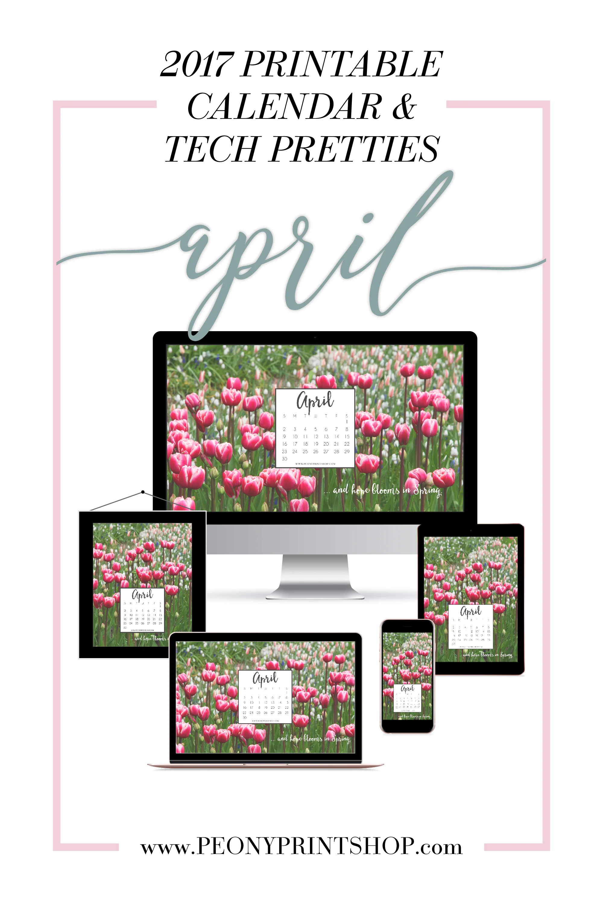 2017 April Printable Calendar + Tech Pretties