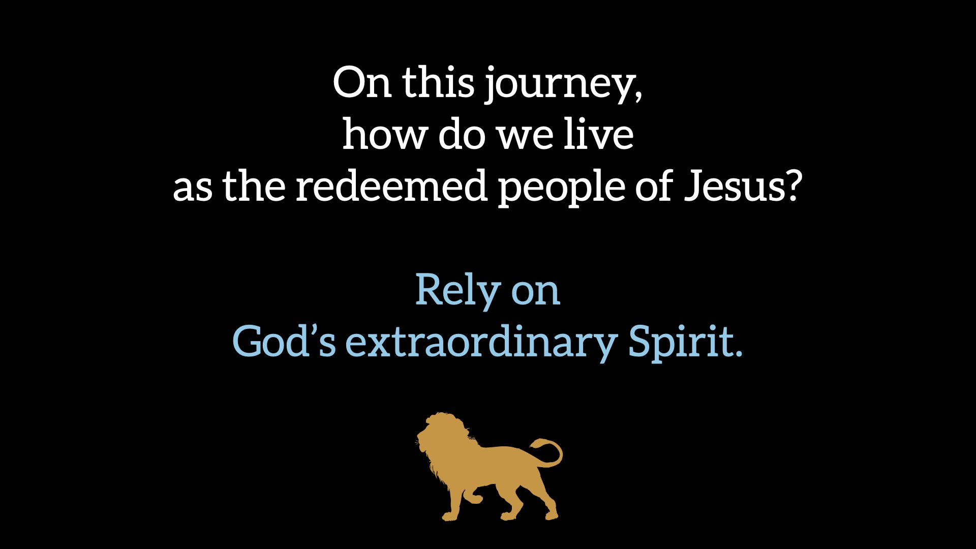 Journey of the Redeemed: God's Extraordinary Spirit