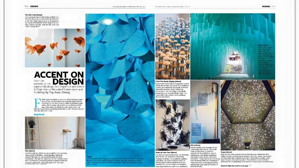 The Business Times - by Tay Suan Chiang. 12 March 2016. 'Accent on Design - From the sensorial to the experiential, design fairs SingaPlural and Maison & Objet Asia up the ante in home decor and furnishing'.