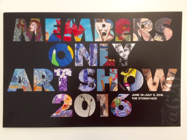 Invitation to the Members Only Art Show at Studio@620.