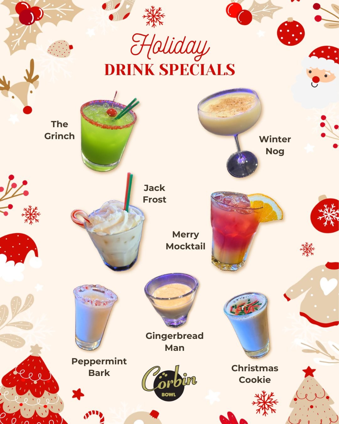 We're getting into the holiday spirit with our new drink specials! 🎅🍻

Sip your way through the season with our newest lineup: The Grinch, Winter Nog, Jack Frost, Gingerbread Man Shot, Christmas Cookie Shot, Peppermint Bark Shot, and the Merry Mock