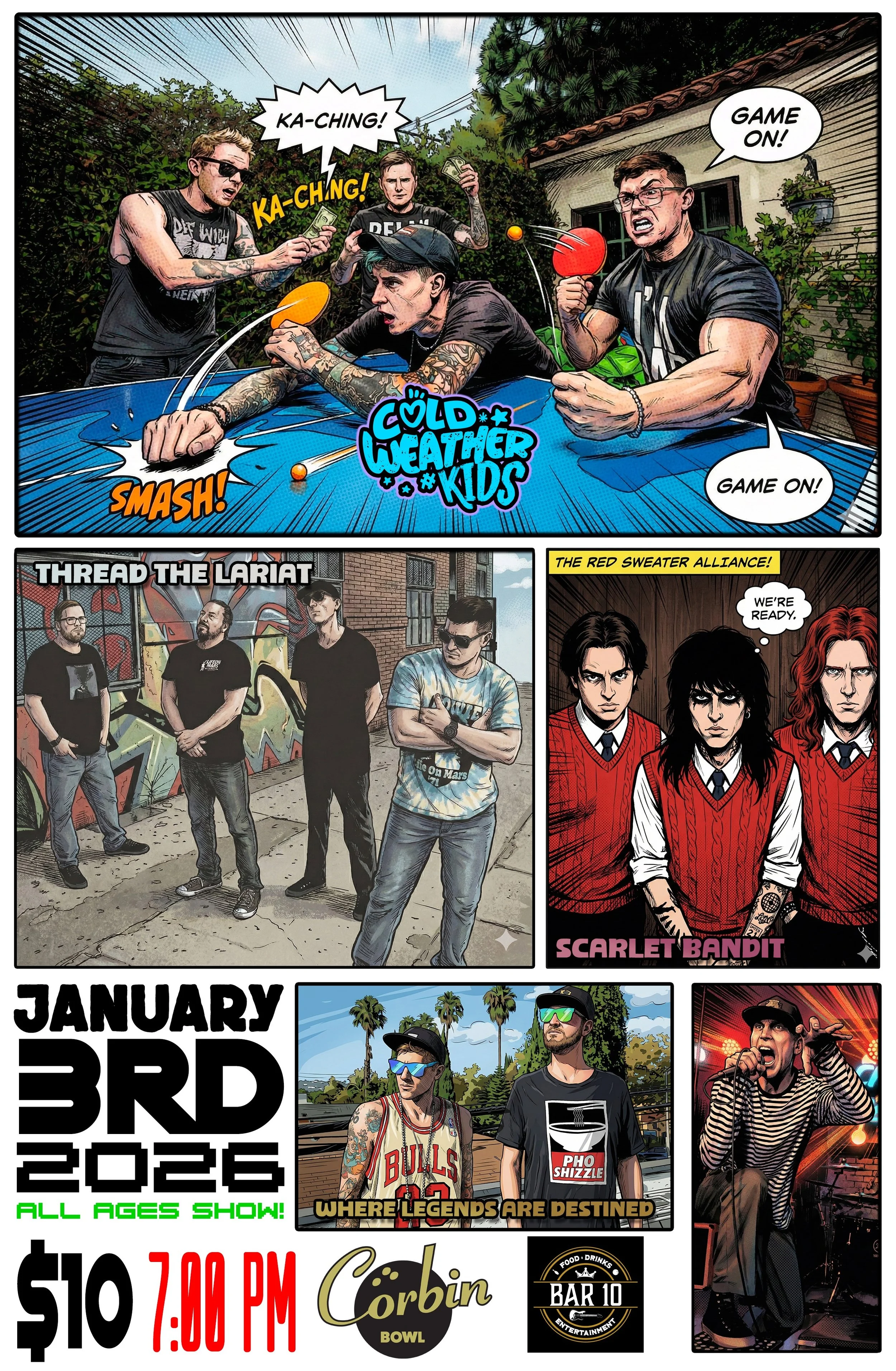 Cold Weather Kids, Thread the Lariat, Scarlet Bandit, and Where Legends are Destined