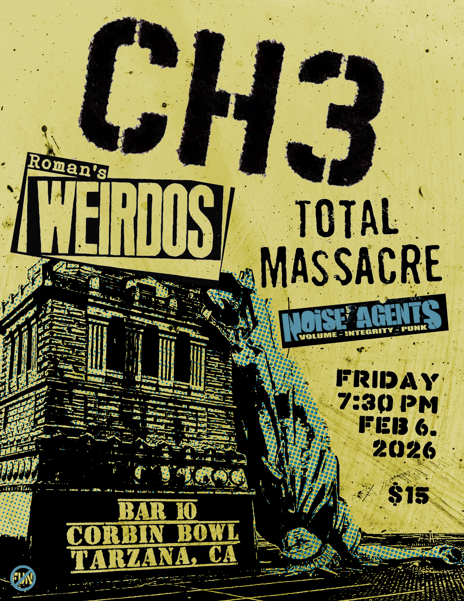 CH3, Roman's Weirdos, Total Massacre, and Noise Agents