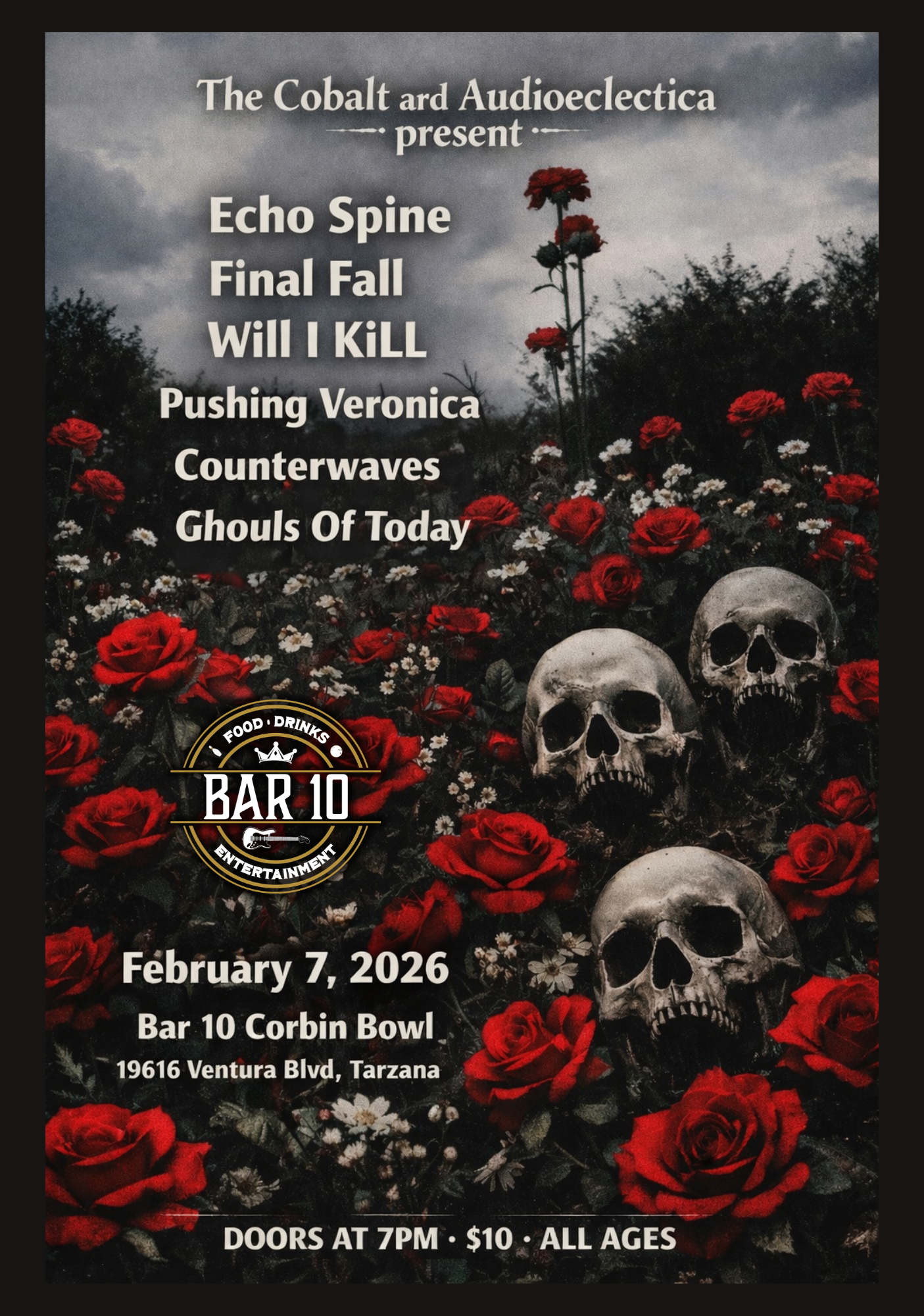 The Cobalt &amp; Audioeclectica Present Echo Spine, Final Fall, Will I Kill, Pushing Veronica, Counterwaves, and Ghouls of Today