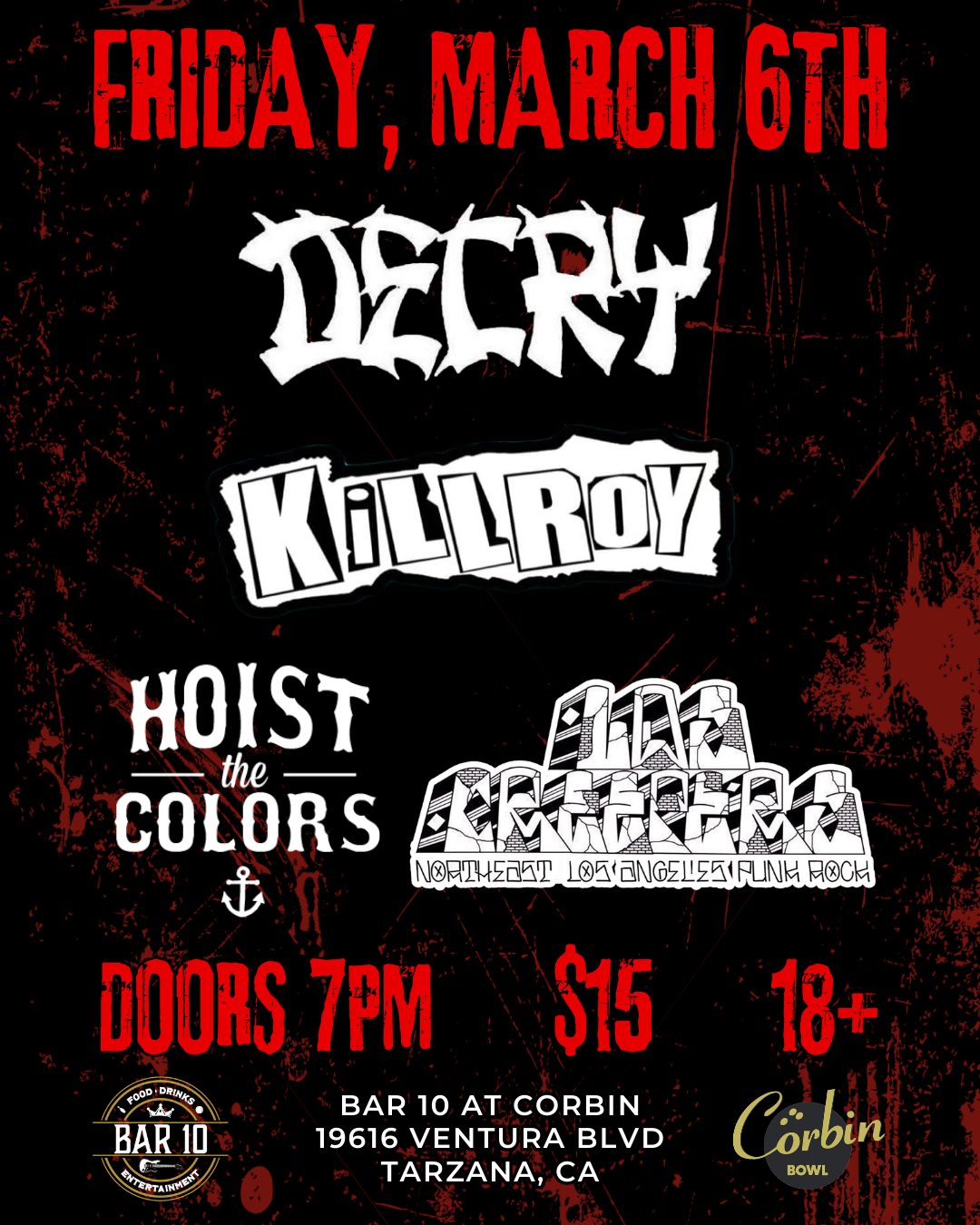 Decry, Killroy, Hoist the Colors, and Los Creepers