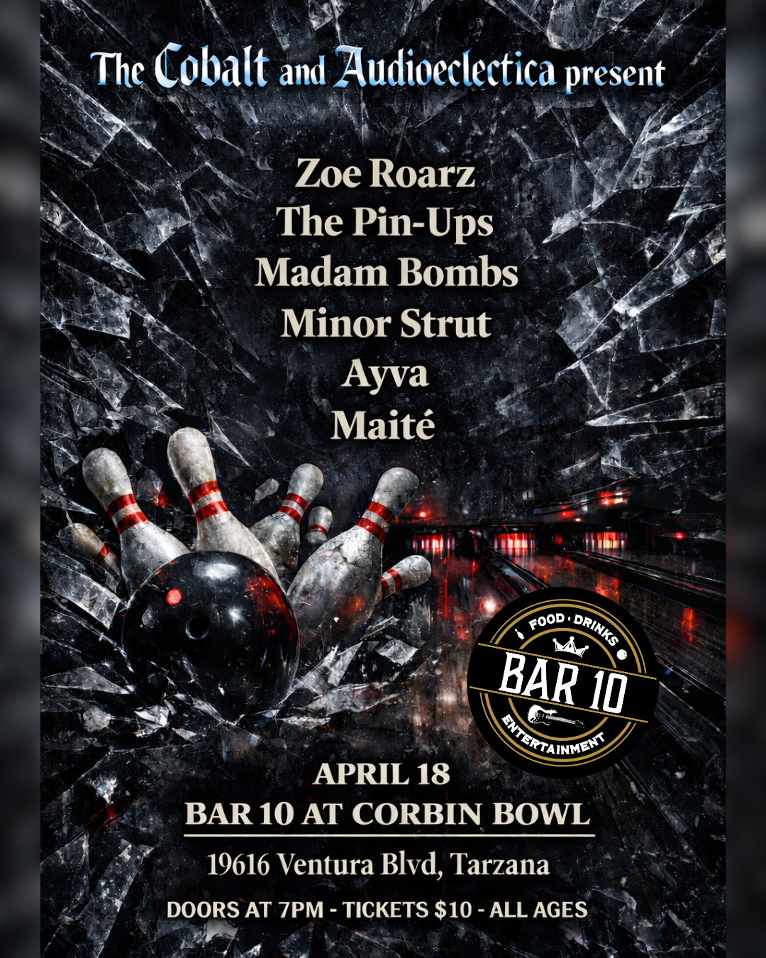 The Cobalt &amp; Audioeclectica Present Zoe Roarz, The Pin-Ups, Madam Bombs, Minor Strut, Ayva, and Maité