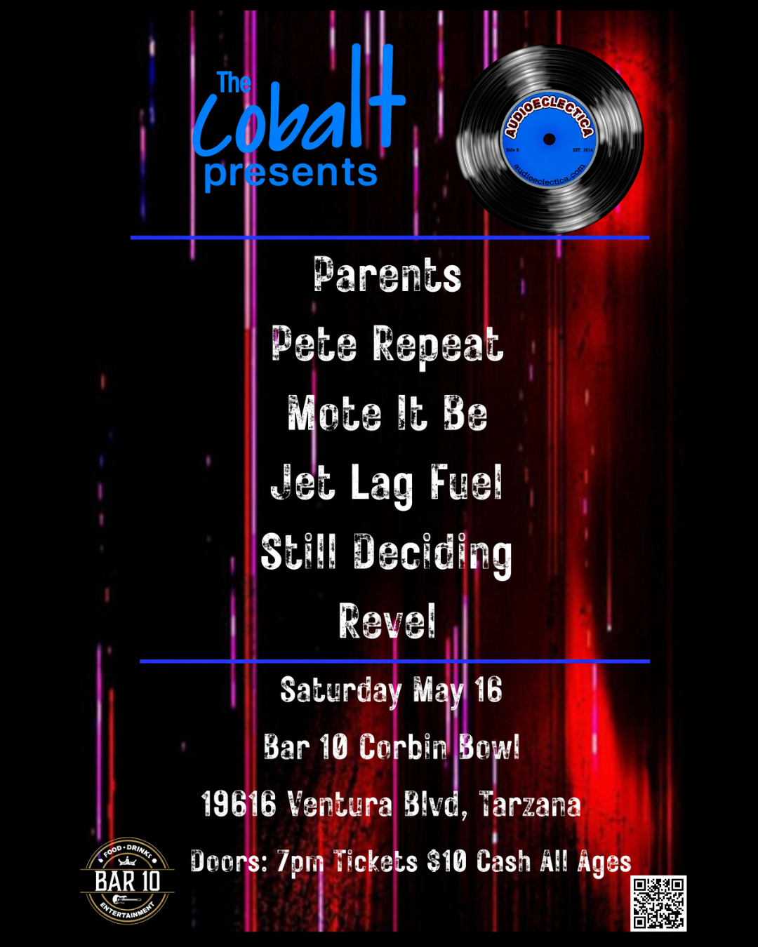 The Cobalt &amp; Audioeclectica Present Parents, Pete Repeat, Mote It Be, Jet Lag Fuel, Still Deciding, and Revel