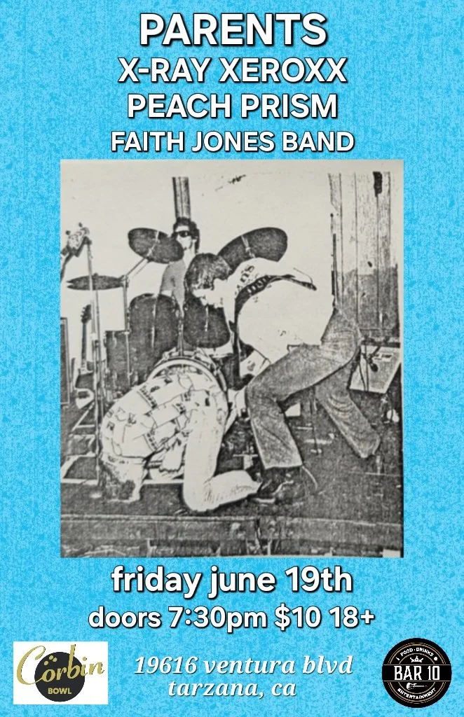 Punkdemic Show with Parents, X-Ray Xeroxx, Peach Prism, and Faith Jones Band