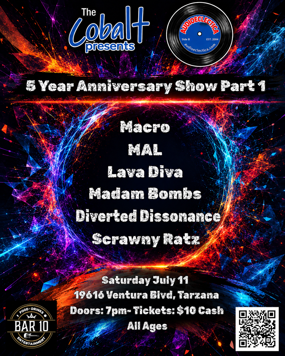 The Cobalt &amp; Audioeclectica 5 Year Anniversary Show, Part 1! With Macro, MAL, Lava Diva, Madam Bombs, Diverted Dissonance, and Scrawny Ratz