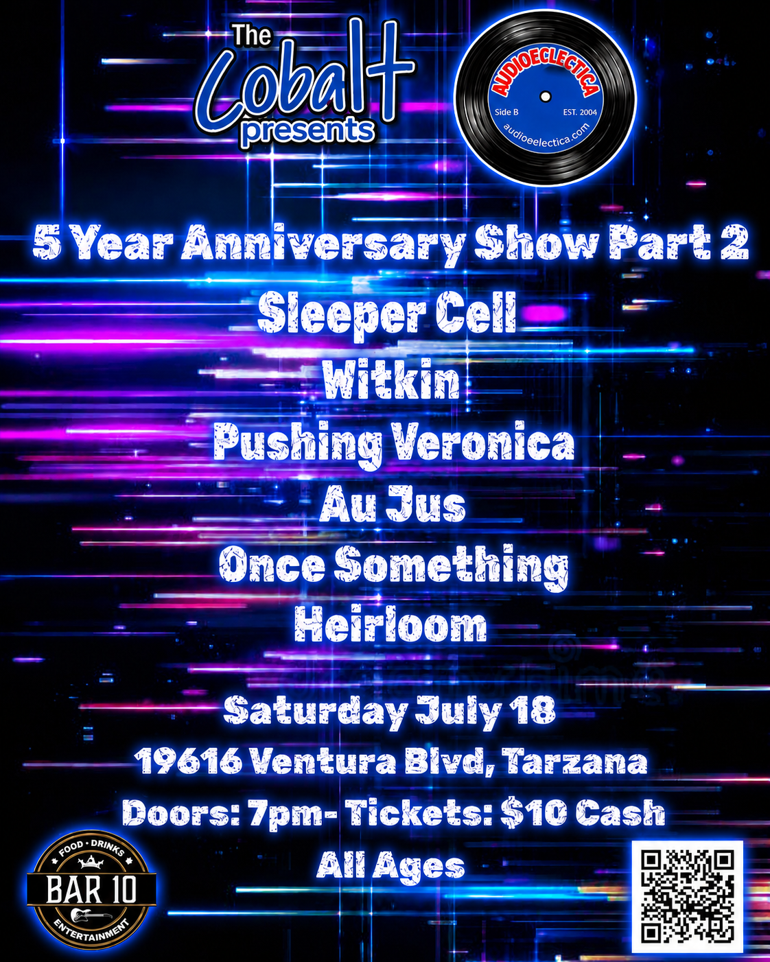 The Cobalt &amp; Audioeclectica 5 Year Anniversary Show, Part 2! With Sleeper Cell, Witkin, Pushing Veronica, Au Jus, Once Something, and Heirloom