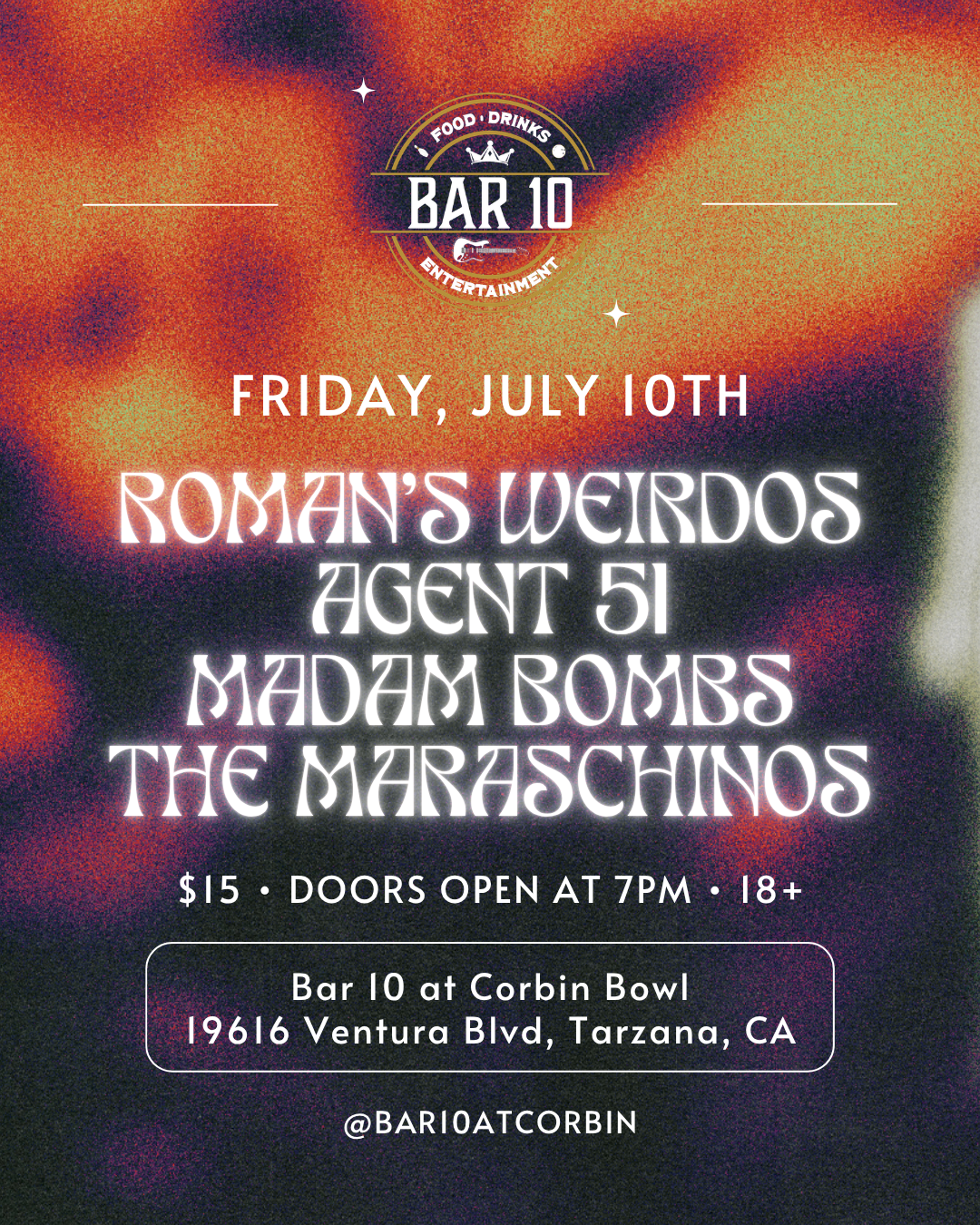 Roman's Weirdos, Agent 51, Madam Bombs, and The Maraschinos