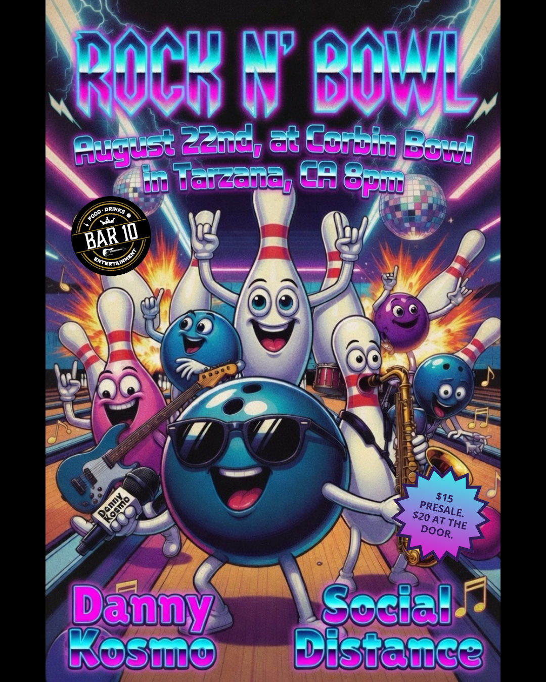 Rock N' Bowl with Danny Kosmo and Social Distance