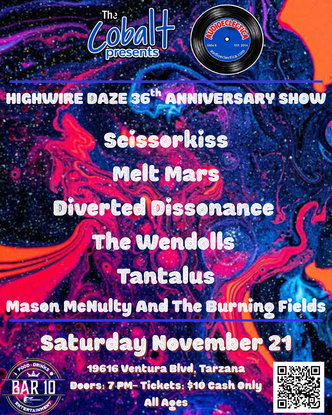 The Cobalt &amp; Audioeclectica Present the Highwire Daze 36th Anniversary Show with Scissorkiss, Melt Mars, Diverted Dissonance, The Wendolls, Tantalus, and Mason McNulty and the Burning Fields