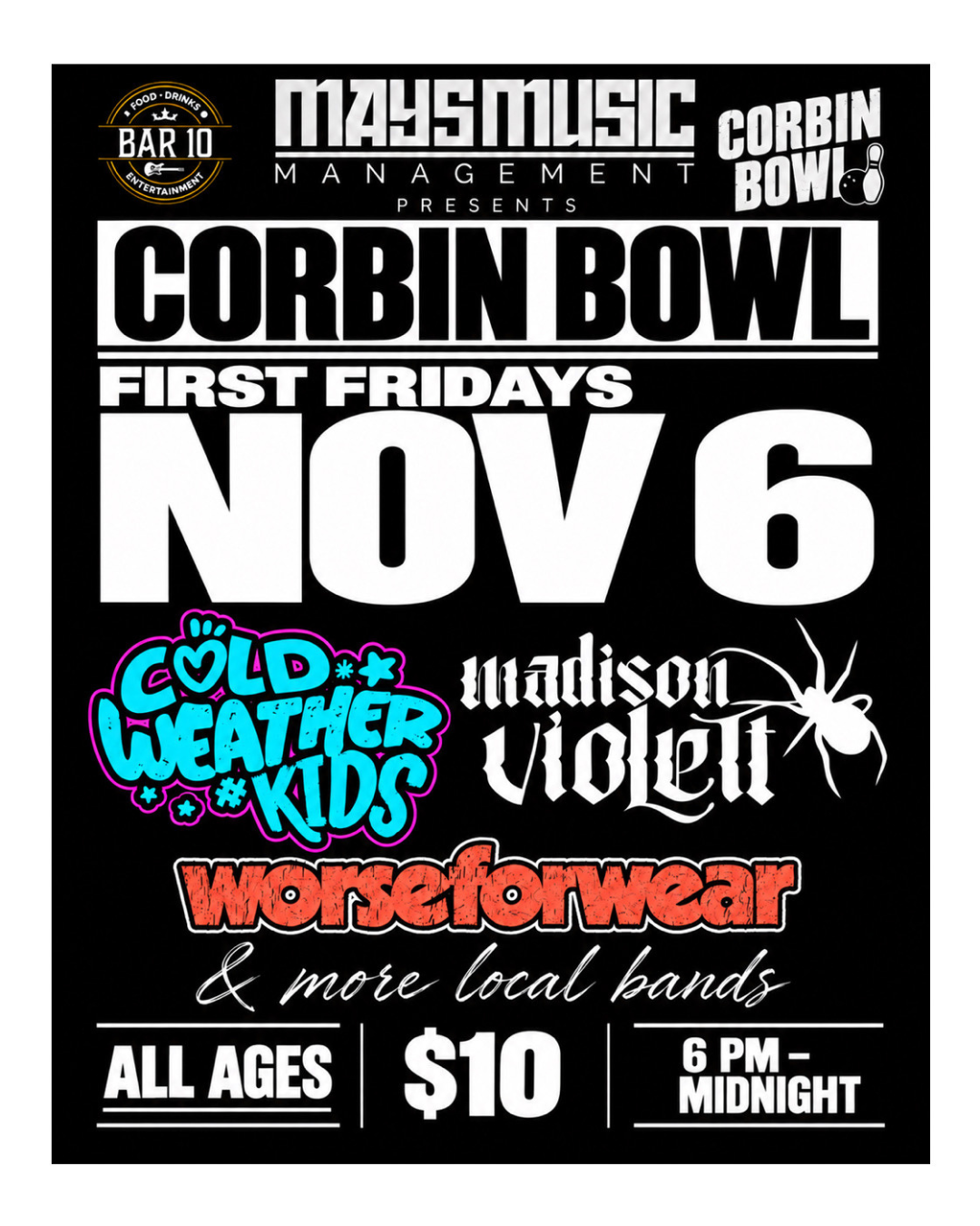 First Fridays with Cold Weather Kids, Madison Violett, worseforwear, and more local bands!