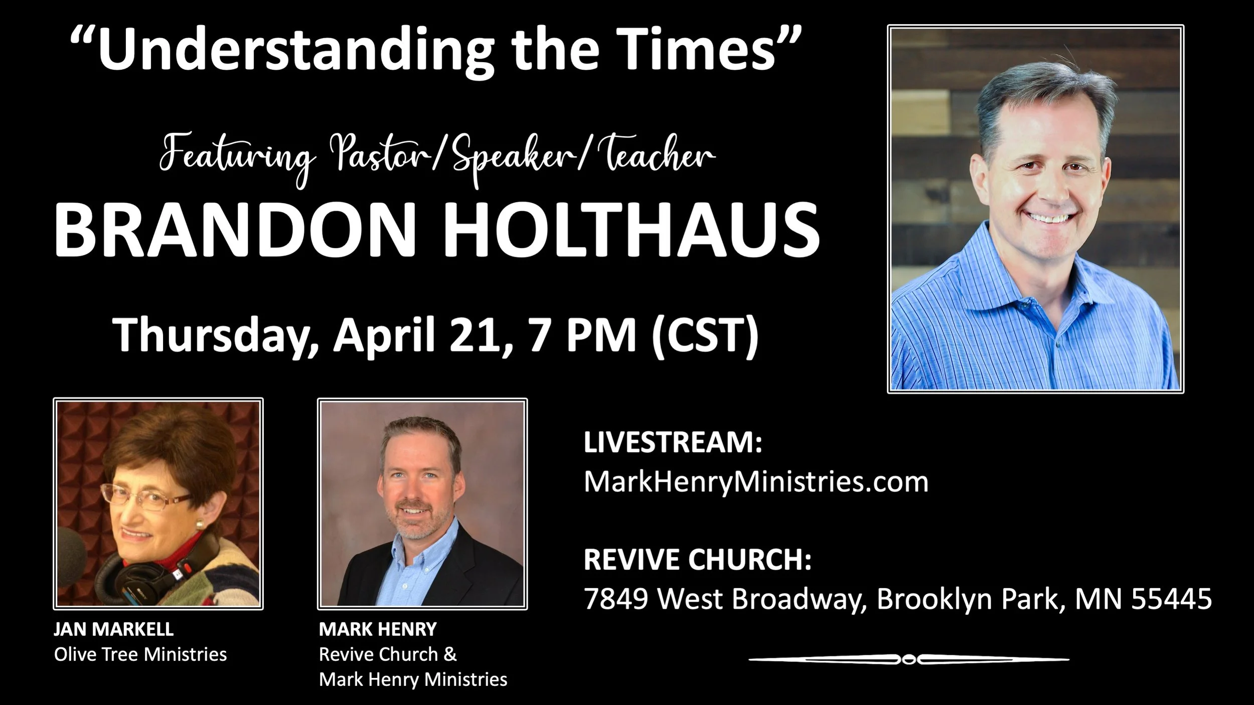 "Understanding the Times" with Guest Pastor Brandon Holthaus — Revive