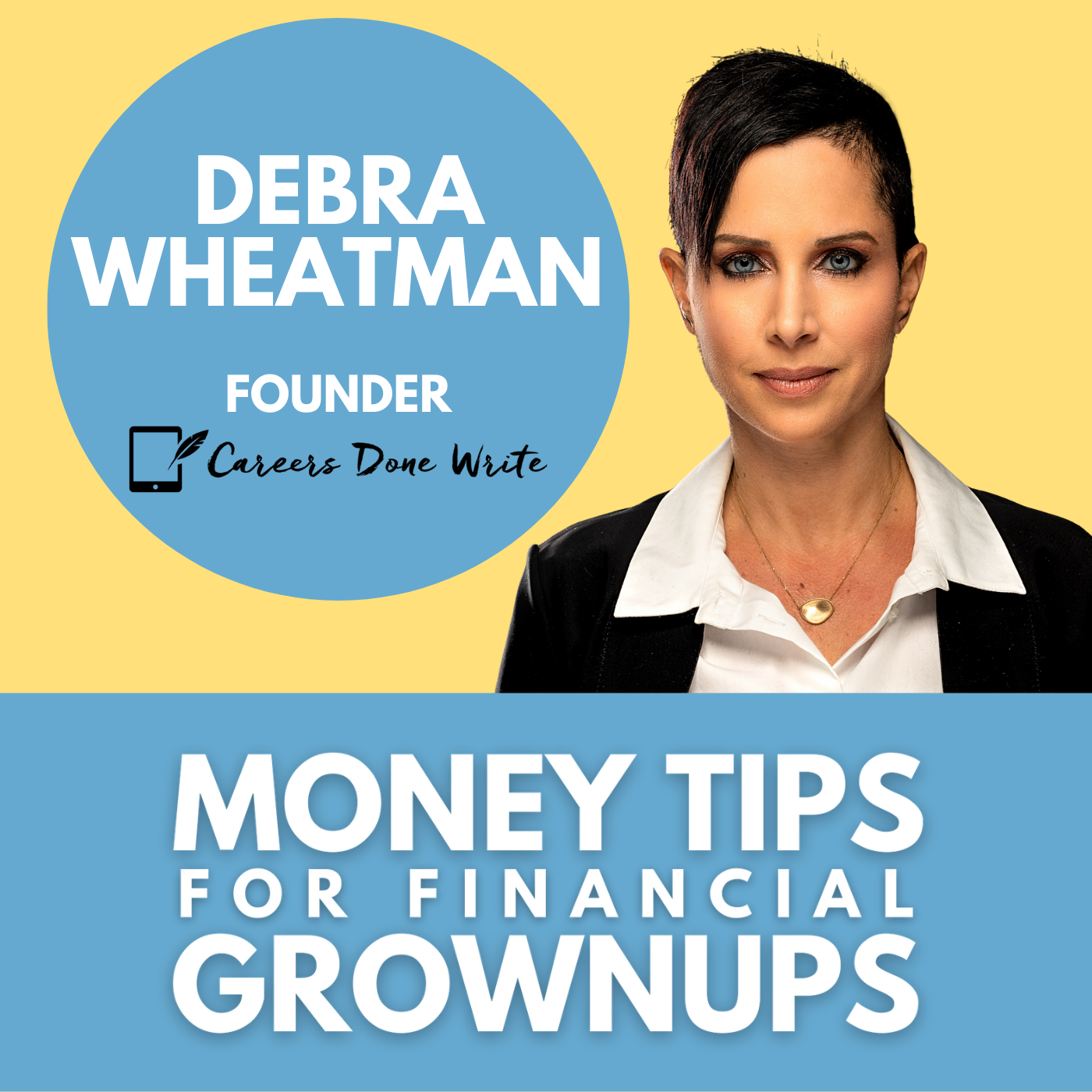 Money Tips For Financial Grownups Podcast Show Notes And Transcripts Bobbi Rebell Financial Grownup Grownupgear Bobbi Rebell Cfp