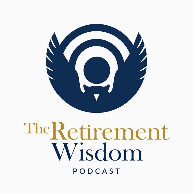 The Retirement Wisdom podcast.jpeg