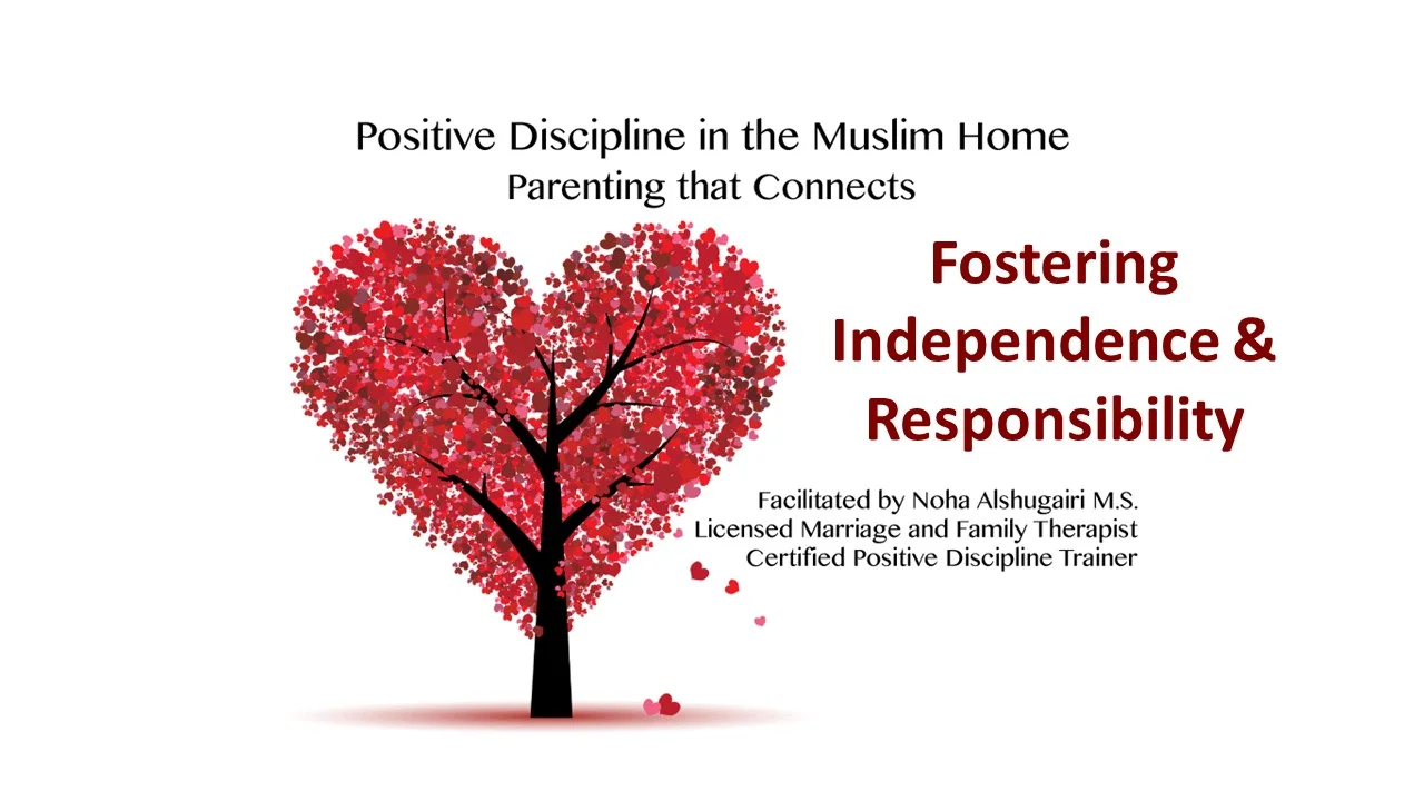 Islamic Parenting: Fostering Independence & Responsibility - $5