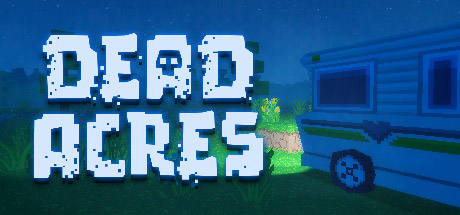 Dead Acres - Video Game