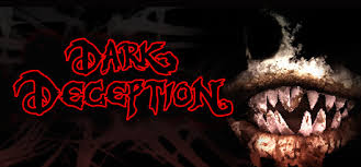 Dark Deception - Video Game