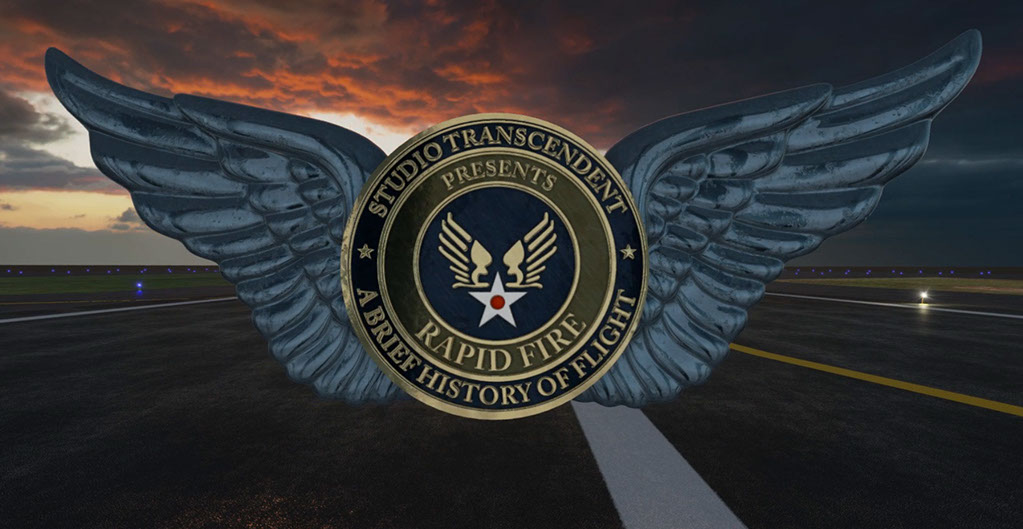 RAPID FIRE: A Brief History of Flight