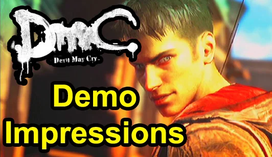 DmC Devil May Cry Demo Impressions