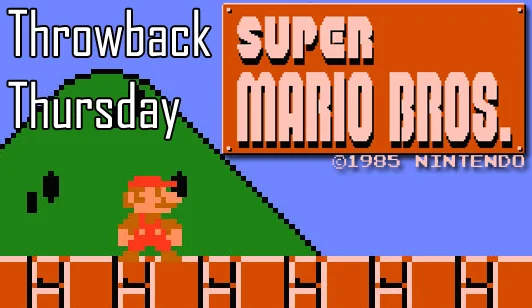 Throwback Thursday - Super Mario Bros.