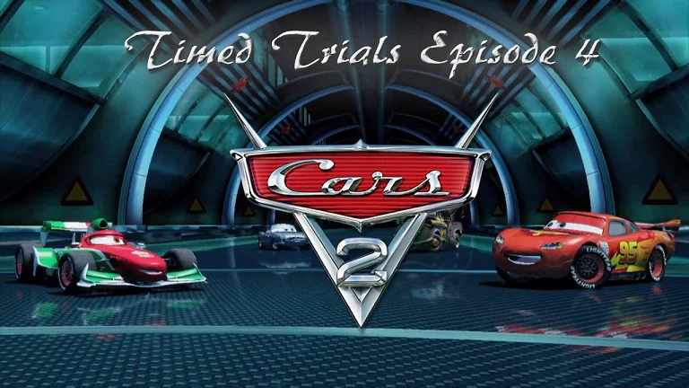 Cars 2 - Timed Trials Episode 4