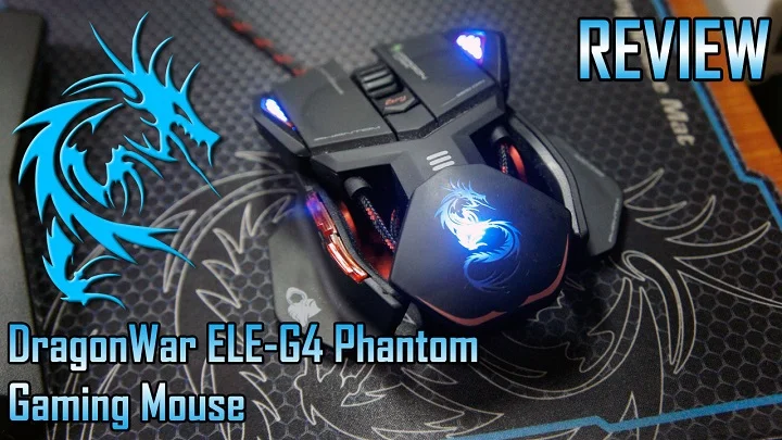 Dragon War ELE-G4 Phantom Gaming Mouse Review