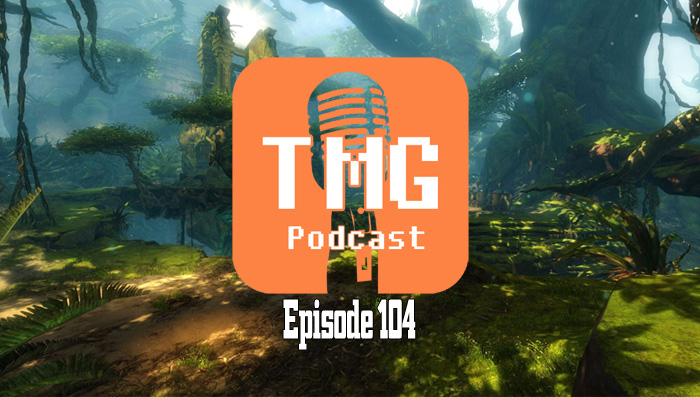 TMG Podcast Episode 104 - The one about MMORPGs
