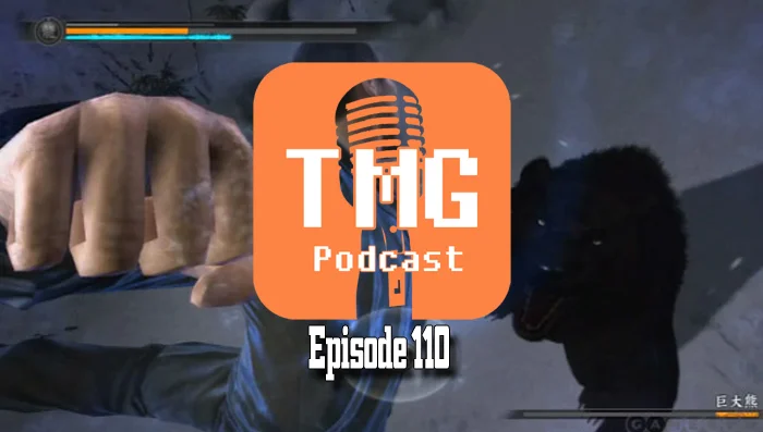 TMG Podcast Episode 110 – Let's All Punch a Bear