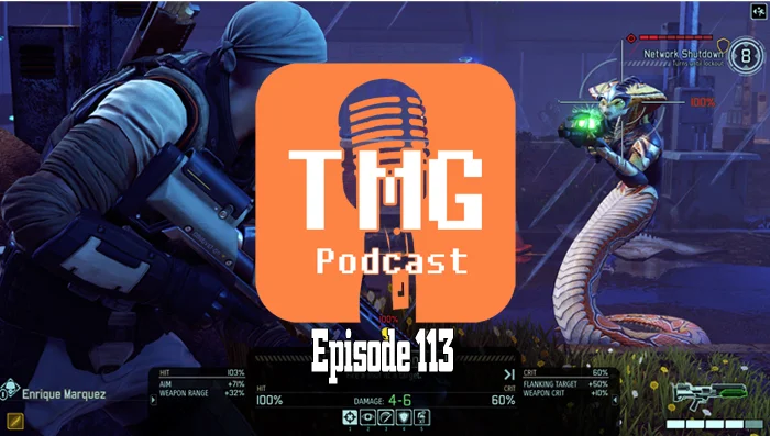 TMG Podcast Episode 113 – Such A Sad Week